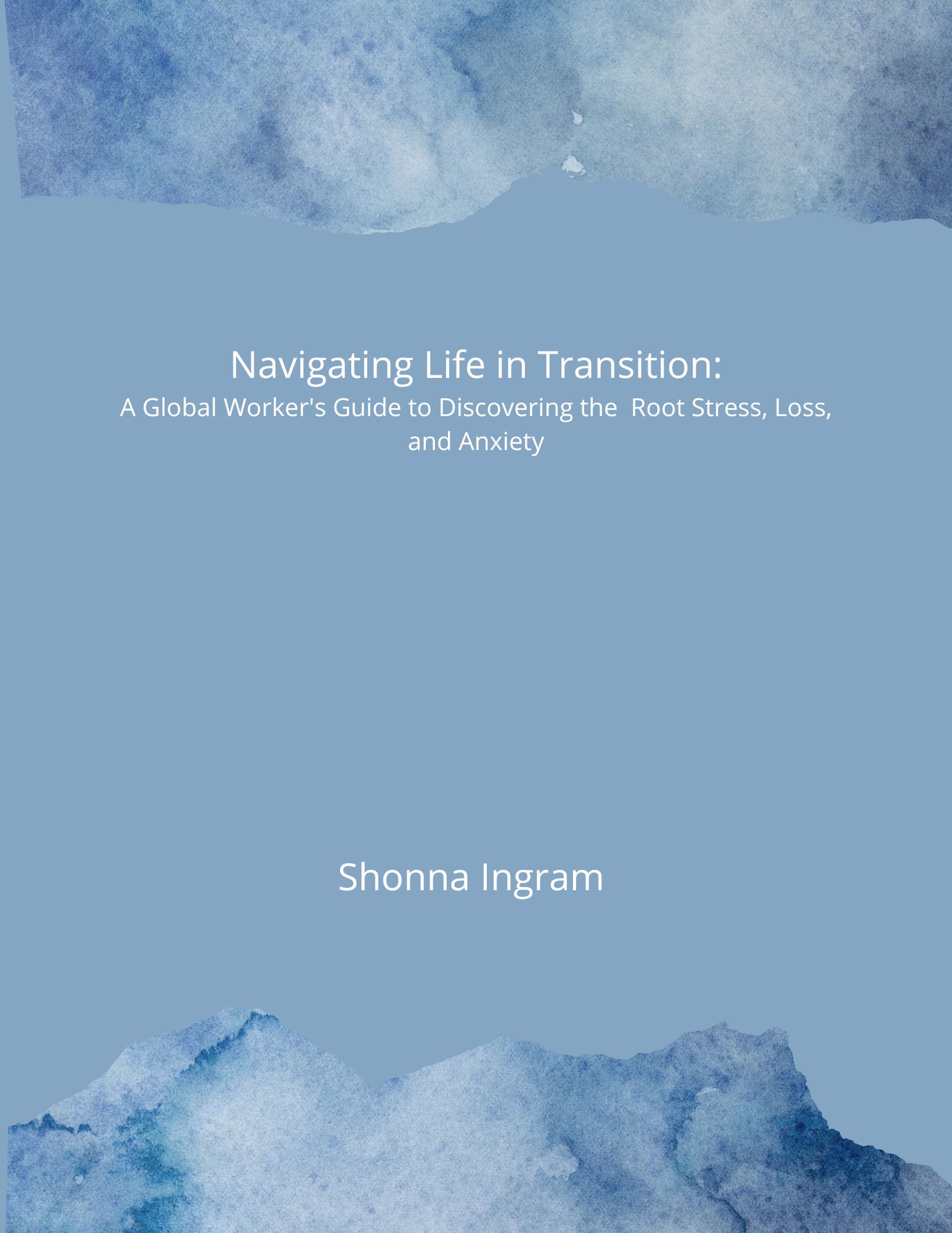 Navigating Life In Transition - Shonnaingram.com